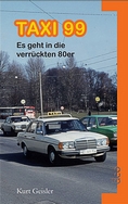 Taxi 99, die verrückten 80er 